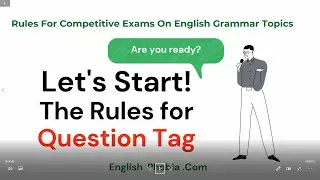 Question Tag Rules for Competitive Exams | English Grammar By English Phobia
