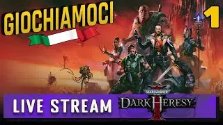 Anteprima in Italiano 💀 Warhammer 40.000 DARK HERESY 🎮 GIOCHIAMOCI 🔴 LIVE ITA
