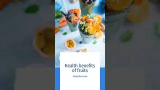 6 benefits of fruit for health