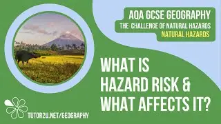 Что такое риск стихийных бедствий и что на него влияет? География AQA GCSE | Стихийные бедствия 2