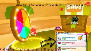 How to USE and GET Ancient Tickets In Rebirth Champions Ultimate! 🎫