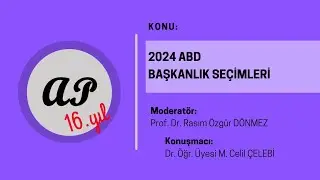 AP Sohbetleri: 2024 ABD Başkanlık Seçimleri