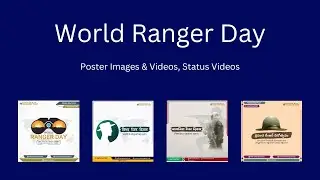 #WorldRangerDay | Tribute Poster Templates, Status Videos