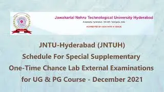 JNTUH Time Table For Special Supple One-Time Chance Lab External Exams for UG & PG Course - Dec 2021