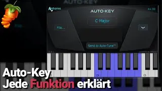 Antares AUTO-KEY - Jede Funktion Erklärt | FL Studio 20