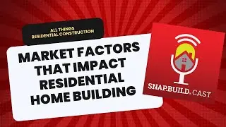 Market Factors that Impact Residential Home Building