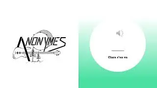 Clara s'en va. Anonymes