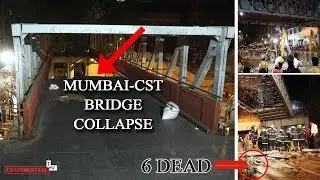 CST Bridge Collapse News