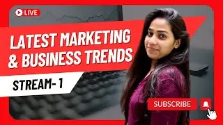 Stream 01 | Latest Marketing & Business Trends | Safalta | Latest Marketing News | 2023