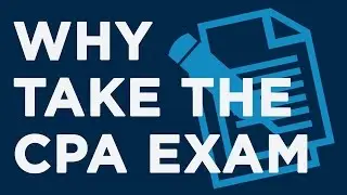 Why Take The CPA Exam?