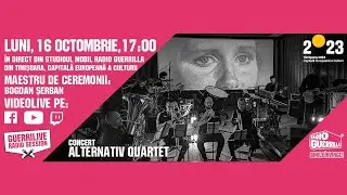 Guerrilive Radio Session cu Alternativ Quartet | din studioul Radio Guerrilla din Timișoara 2023