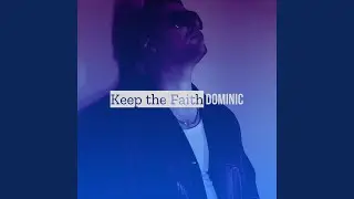 Keep the Faith