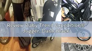 Review Baby Trend Expedition&reg; Jogger, Dash Black