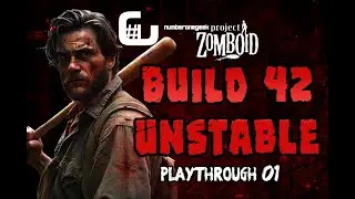 Project Zomboid Build 42 Series Ep. 1 | Exploring New Features with Saz, an Experienced Survivor