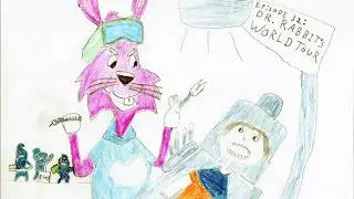 Children's Film Riffs Episode 32: Dr. Rabbit's World Tour