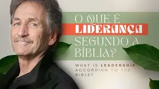 O Que é Liderança Segundo a Bíblia? Descubra Agora | What Is Leadership According to the Bible?