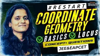 Coordinate Geometry Class 11 - Locus - Part 2 | All Basics + Formula Revision | EAPCET JEE 2025