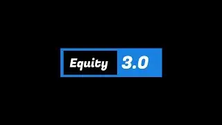 What is Equity3.0?