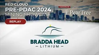 BRADDA HEAD LITHIUM | Red Cloud's Pre-PDAC 2024