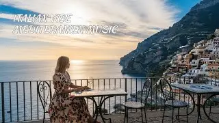 Italian Coast Afternoon Calm | Mediterranean Relaxing Music with Gentle Sea Views 4K