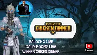 BALOCH X LIVE GIVEWAY UC ROLYPASS DALIYROOMS LIVE WINNER WINNER CHIKEN DINNER