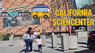Em's Field trip - California ScienCenter