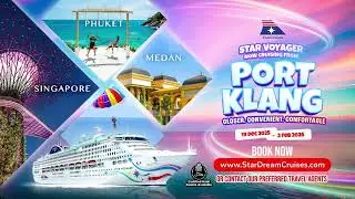 Set Sail From Port Klang to Phuket, Singapore, and Medan!