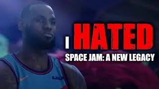 I Hated Space Jam: A New Legacy (Movie Review)