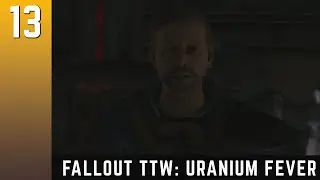 FALLOUT 3 / NEW VEGAS: TTW - URANIUM FEVER | PART 13 | FATHER LOCATED