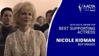 Nicole Kidman wins the AACTA Award for Best Supporting Actress | 2018 AACTA Awards
