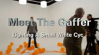Meet The Gaffer #72: Lighting A Small White Cyc
