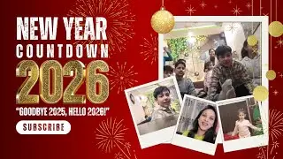 NEW YEAR CELEBRATION 🎉🎊🎂 WITH KIDS 2026!