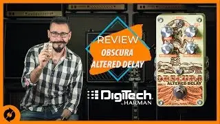 Obscura Altered Delay Digitech Review (En Espa&ntilde;ol)