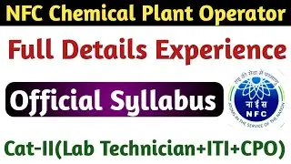 NFC Chemical Plant Operator Stage 2 Official Syllabus! NFC cat-II Official Syllabus Stage 2!@NFCexam
