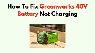How to Fix Greenworks 40V Battery Not Charging &ndash; Blinking Red Light Explained
