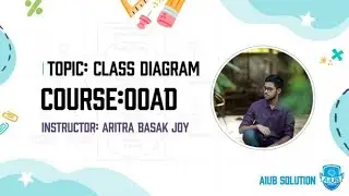 Class Diagram. || OBJECT ORIENTED ANALYSIS AND DESIGN || Bangla Tutorial. || AIUB Solution.