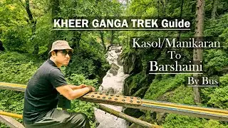 Kheer Ganga Trek Himachal - short trek for beginners