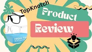 TopKnotch Product Review-Livho Blue Light Glasses