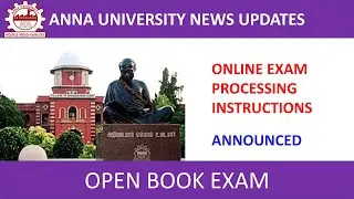 ANNA UNIVERSITY OPEN BOOK EXAM INSTRUCTIONS 2021