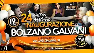 💥INAUGURAZIONE FITACTIVE BOLZANO GALVANI💥