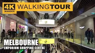 Emporium Shopping Centre Walking Tour in Melbourne, Australia (4K 60fps)