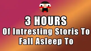3 HOURS of Interesting Stories to Fall Asleep to | Best Reddit Stories Compilation - Long!