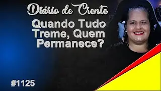 QUANDO TUDO TREME,QUEM PERMANECE