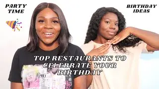 TOP 5 RESTAURANTS TO CELEBRATE YOUR BIRTHDAY