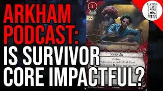 How impactful will the Core 2026 Survivor cards be? | The Arkham Horror 