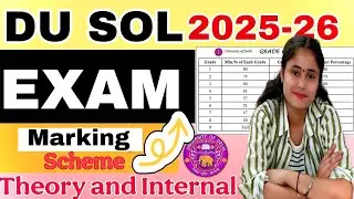 DU SOL : Exam Marking Scheme EXAM PATTERN  & PASSING CRITERIA EXPLAIN - ( VERY IMPORTANT)