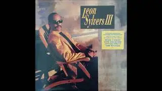 LEON SYLVERS III - Living Life At The Maximum (New Jack Swing)