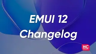 Huawei EMUI 12 changelog, check all new features 😇