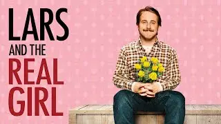 Lars and the Real Girl | 30-Second Trailer