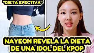 NAYEON DE TWICE COMPARTE DIETA PARA PERDER PESO QUE USAN LOS IDOLS DEL KPOP?